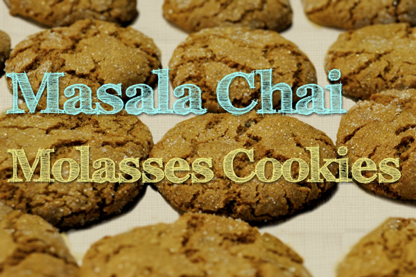 Masala Chai Molasses Cookies